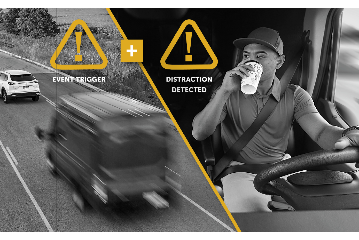 The image is divided into two sections. On the left, a blurred van drives along a two-lane road with a caution symbol labeled "Event Trigger." On the right, a driver in a van, wearing a cap and seatbelt, drinks from a cup while driving, with a caution symbol labeled "Distraction Detected." This visual likely represents a safety warning about distracted driving.