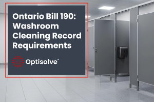 Ontario Bill 190: Washroom Cleaning Record Requirements (2026 Overview)